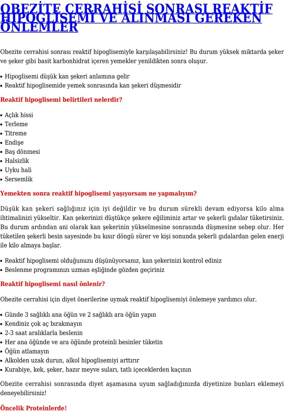 Hipoglisemi düşük kan şekeri anlamına gelir Reaktif hipoglisemide yemek sonrasında kan şekeri düşmesidir Reaktif hipoglisemi belirtileri nelerdir?