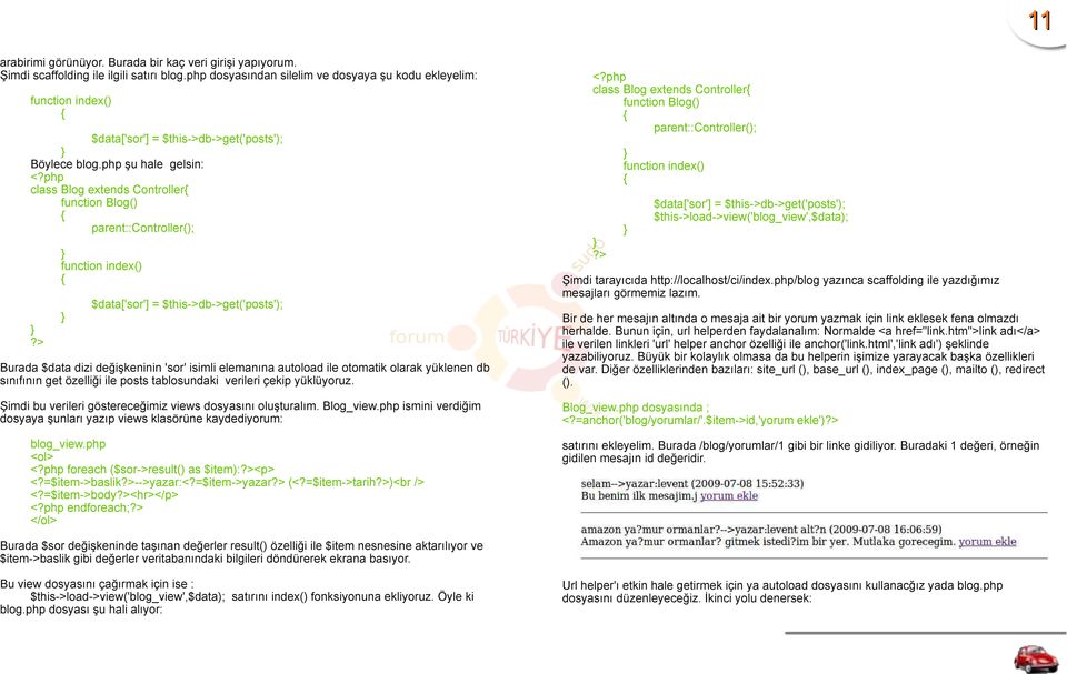 php class Blog extends Controller{ function Blog() { parent::controller() function index() {?