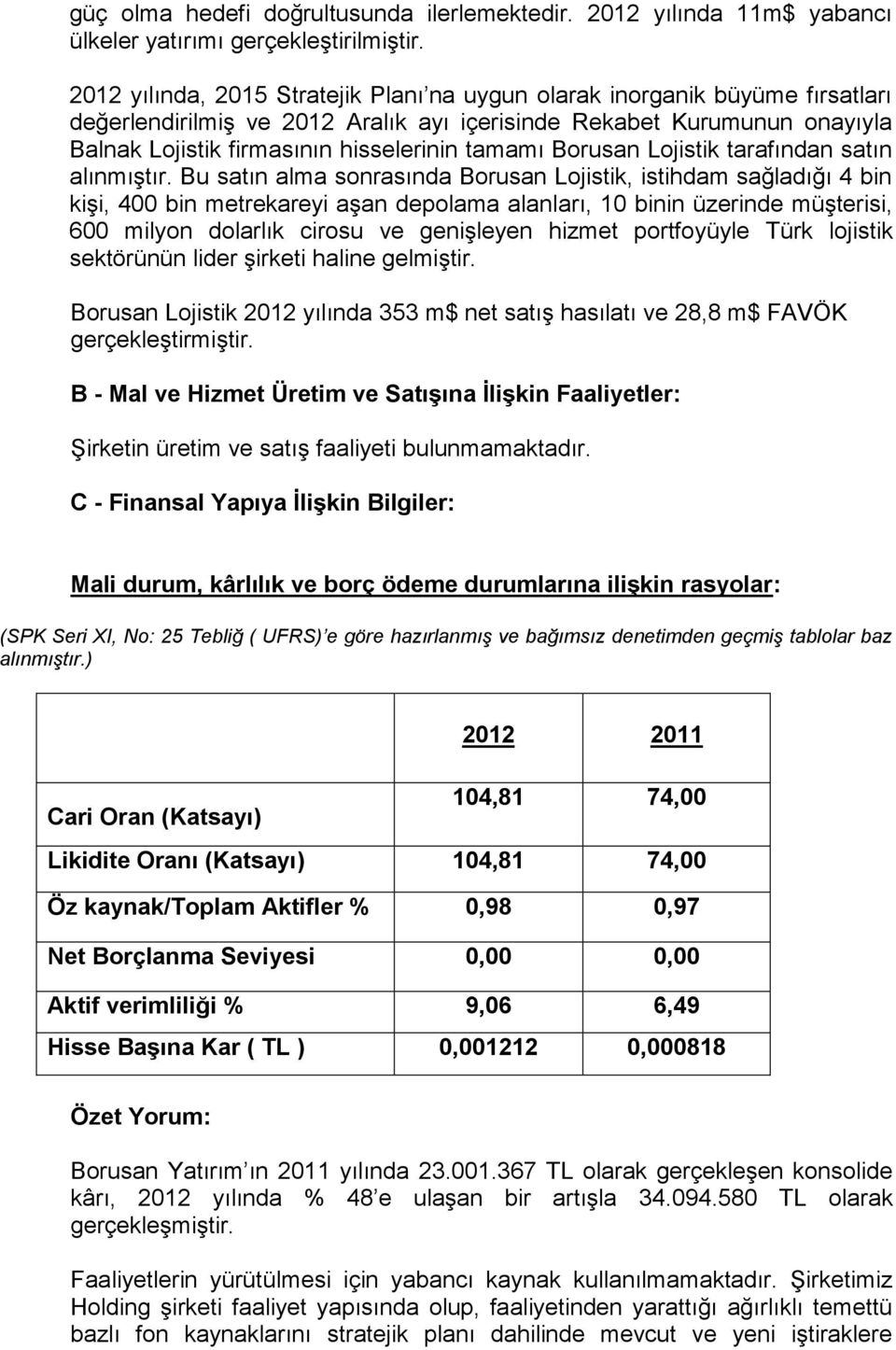 Borusan Lojistik tarafından satın alınmıģtır.