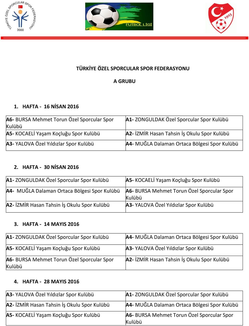 A4- MUĞLA Dalaman Ortaca Bölgesi Spor 2.