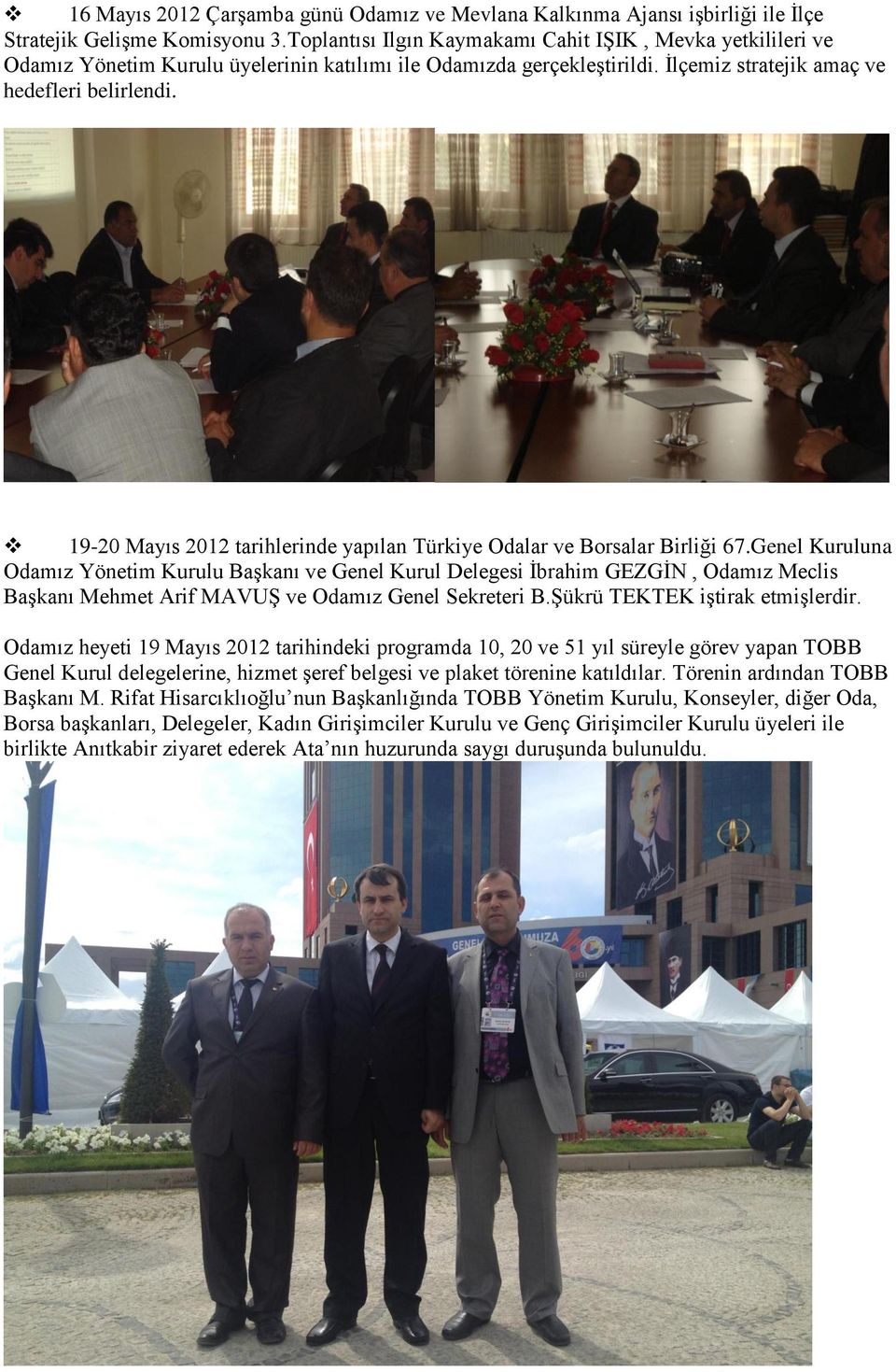 19-20 Mayıs 2012 tarihlerinde yapılan Türkiye Odalar ve Borsalar Birliği 67.