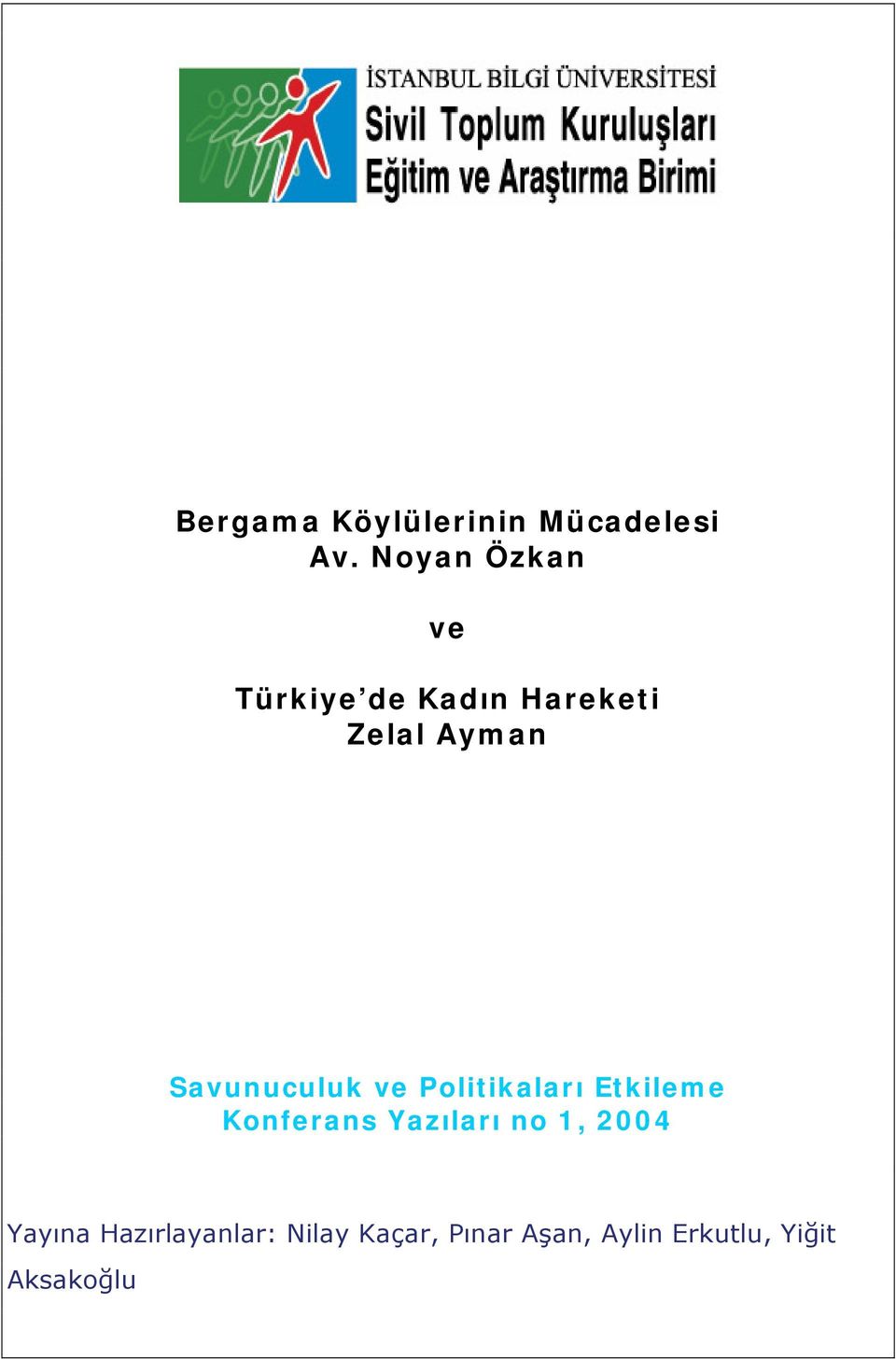 Savunuculuk ve Politikaları Etkileme Konferans Yazıları no