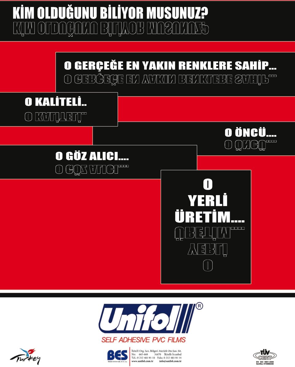 .. O O ÖNCÜ... ÖNCÜ... ÜRETİM... O YERLİ İkitelli Org. San. Bölgesi Atatürk Oto San. Sit.