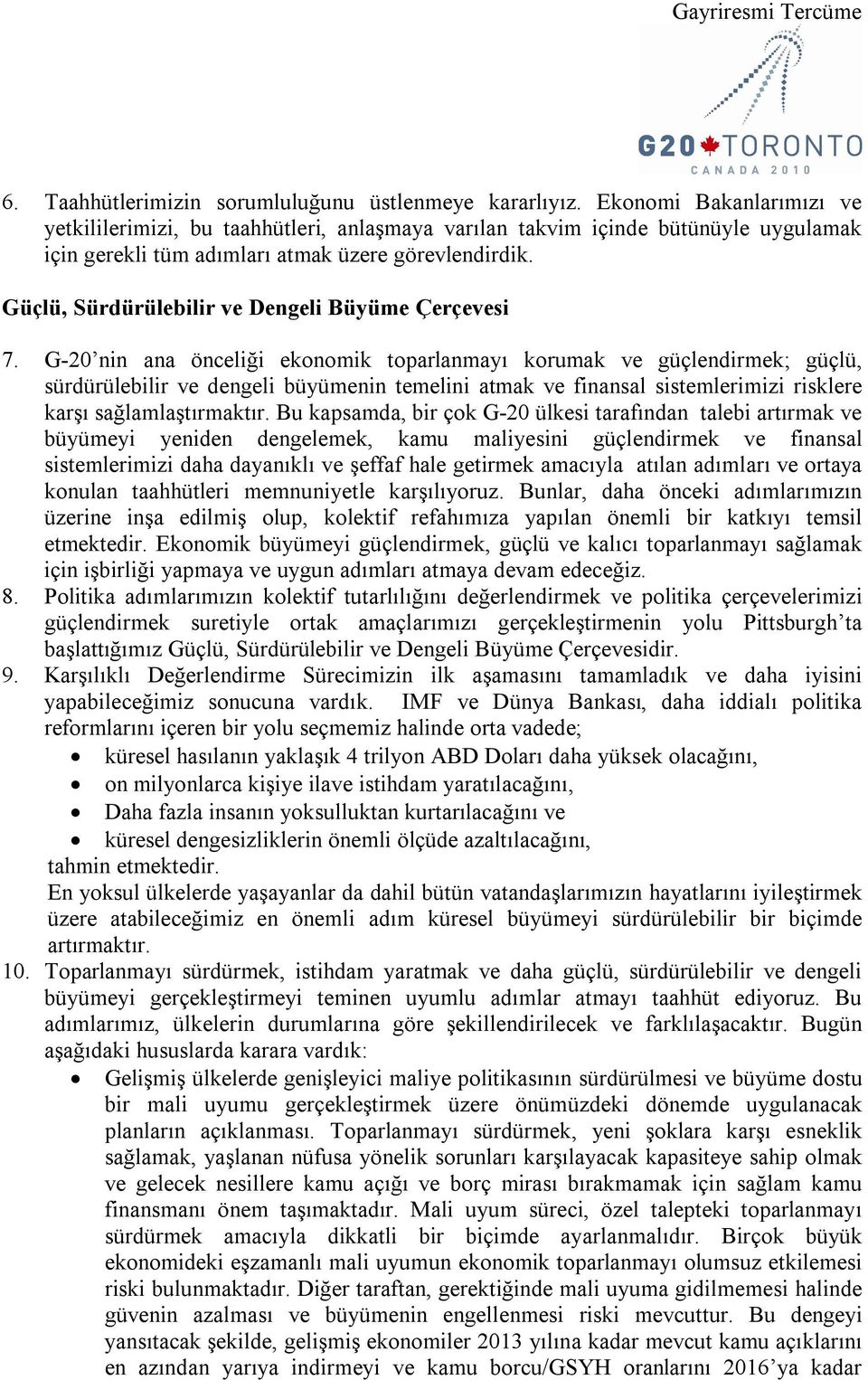 Güçlü, Sürdürülebilir ve Dengeli Büyüme Çerçevesi 7.