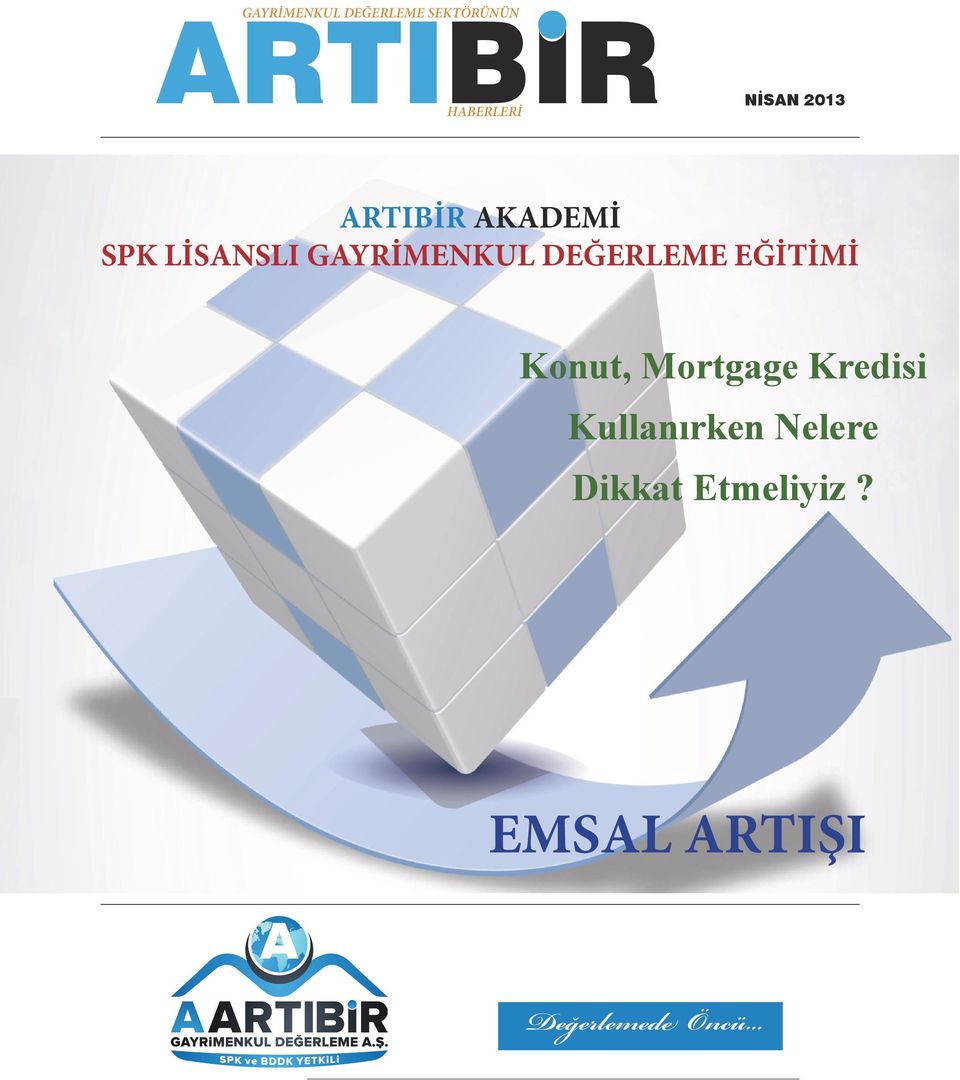 GAYRİMENKUL DEĞERLEME EĞİTİMİ Konut, Mortgage Kredisi