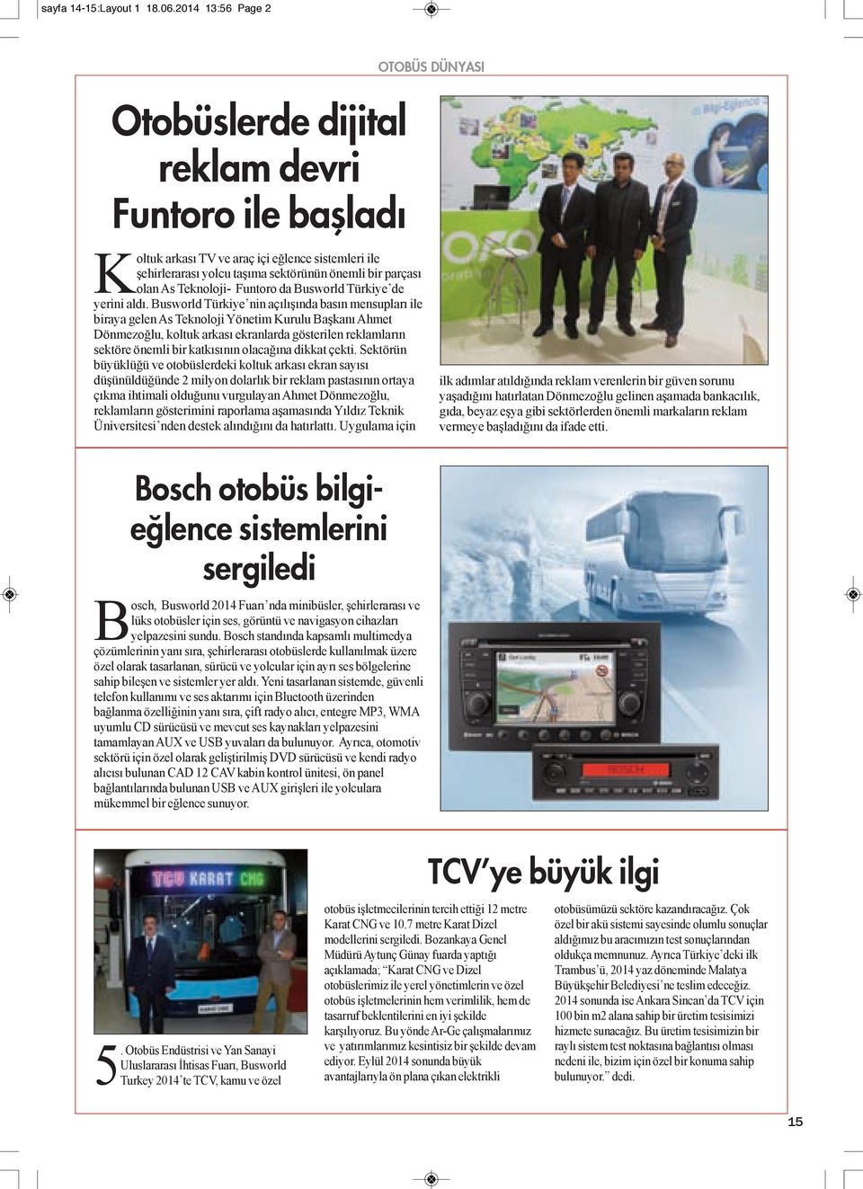 As Teknoloji- Funtoro da Busworld Türkiye de yerini aldı.