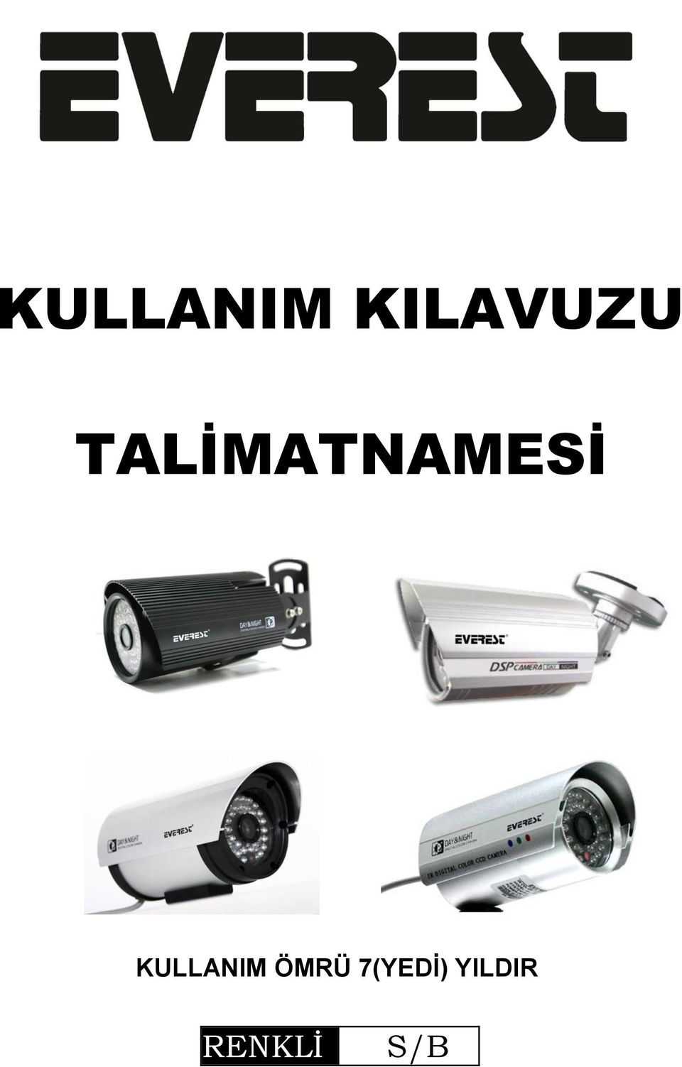 KULLANIM ÖMRÜ