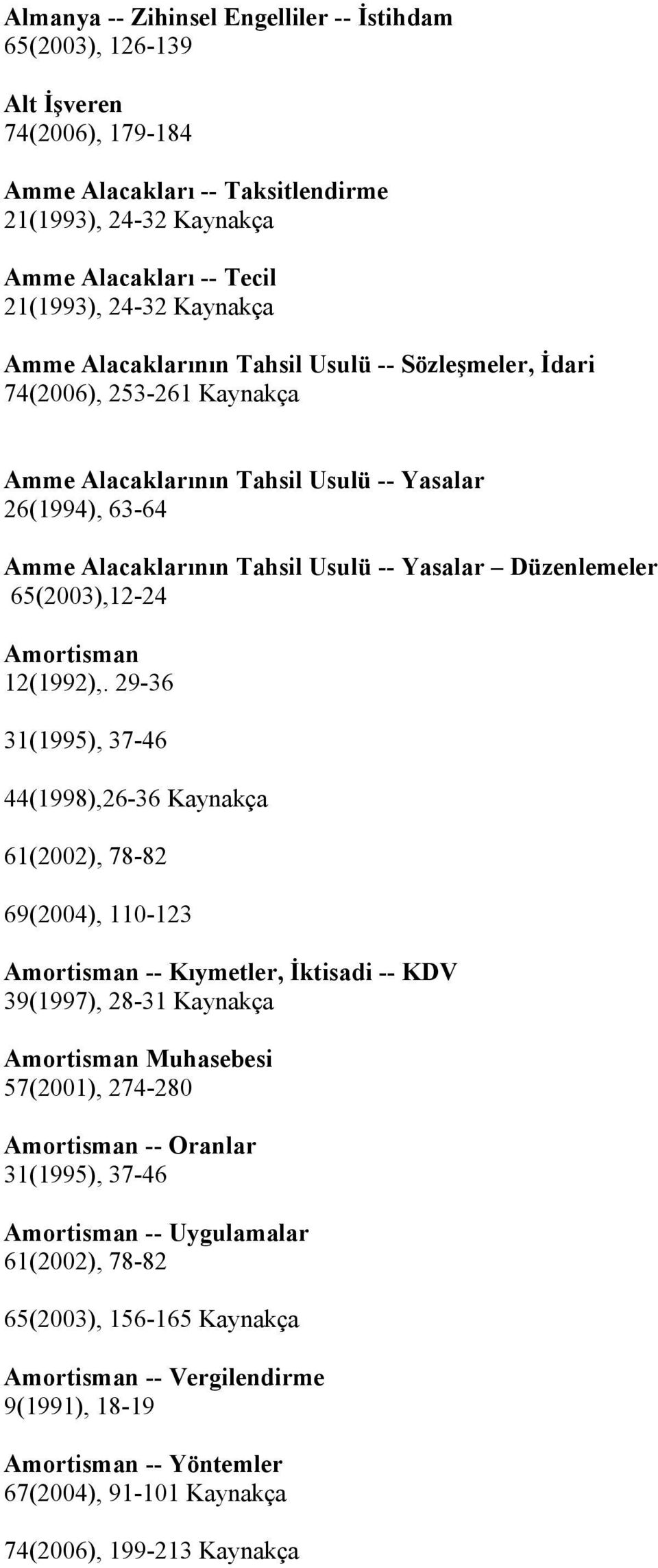 65(2003),12-24 Amortisman 12(1992),.