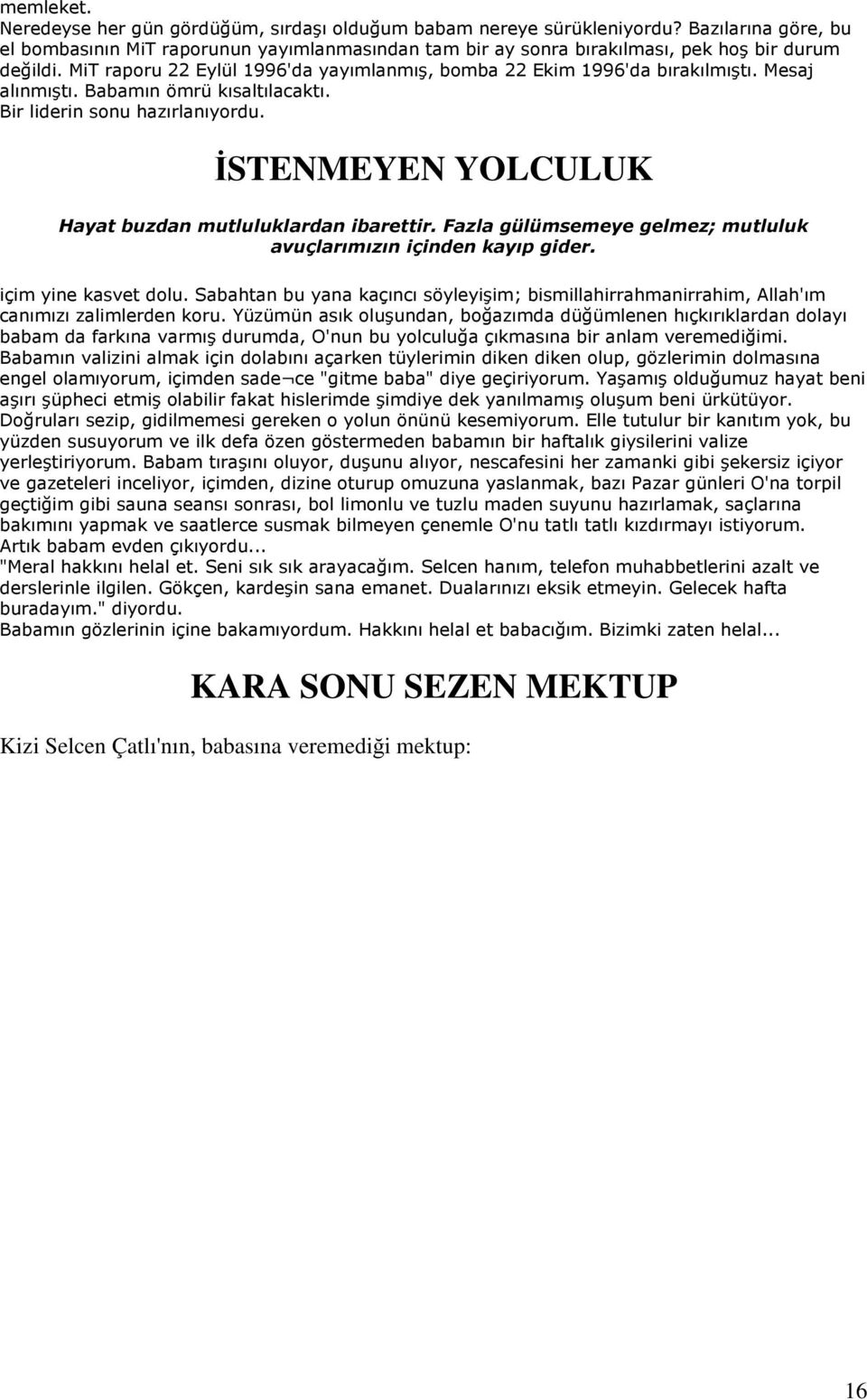 . $ $ + KARA SONU SEZEN MEKTUP Kizi