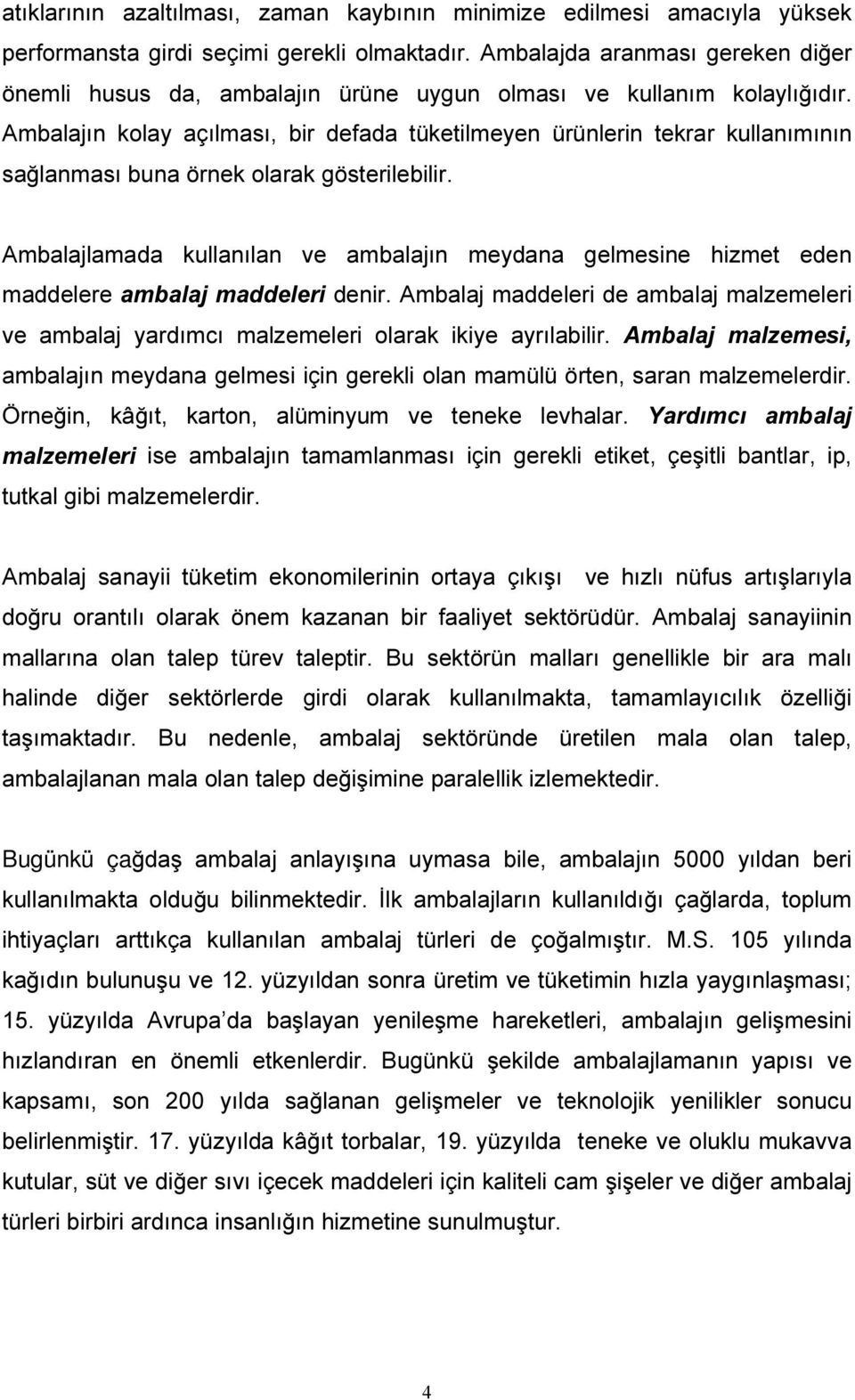 KL]PHW HGHQ PDGGHOHUHDPEDODMPDGGHOHULGHQLU$PEDODMPDGGHOHULGHDPEDODMPDO]HPHOHUL YH DPEDODM \DUGÕPFÕ PDO]HPHOHUL RODUDN LNL\H D\UÕODELOLU $PEDODM PDO]HPHVL DPEDODMÕQPH\GDQDJHOPHVLLoLQJHUHNOLRODQPDP O