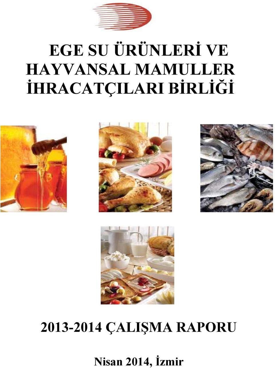 ĐHRACATÇILARI BĐRLĐĞĐ