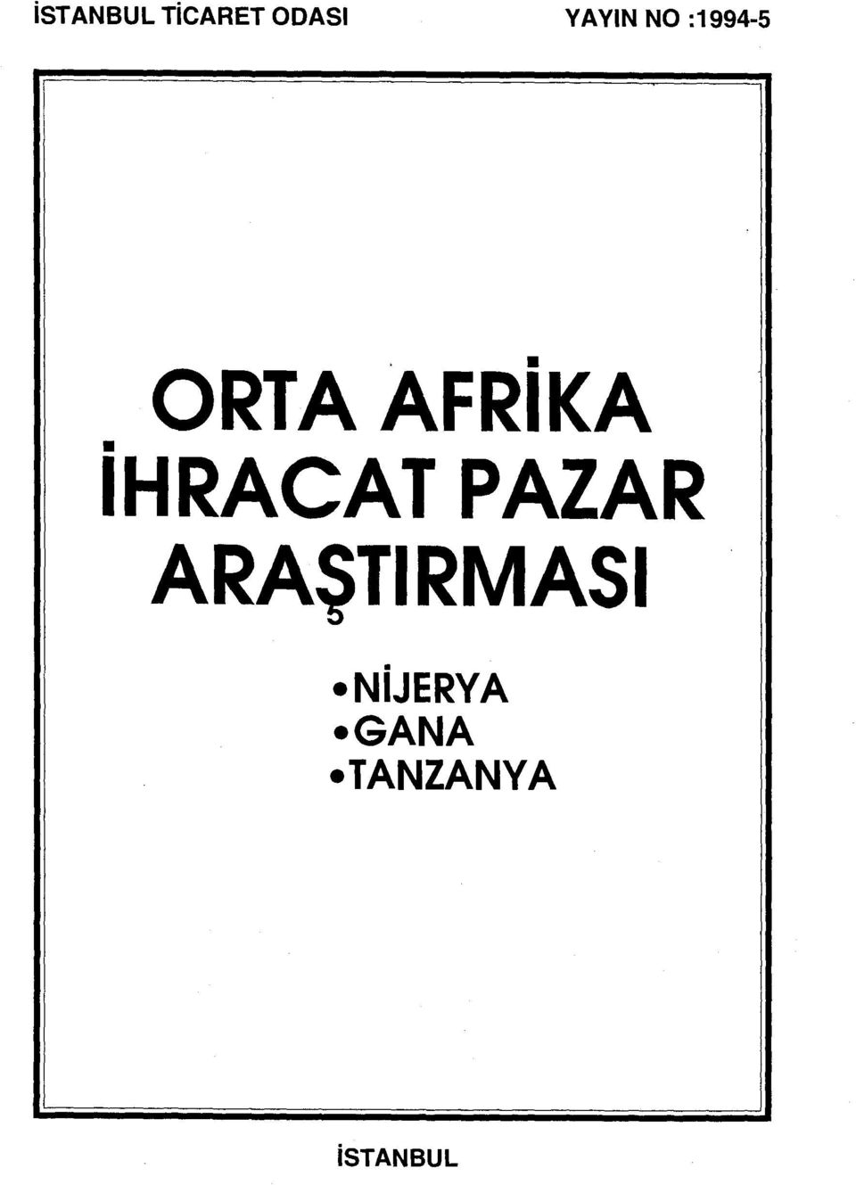 ORTAAFRIKA IHRACAT PAZAR