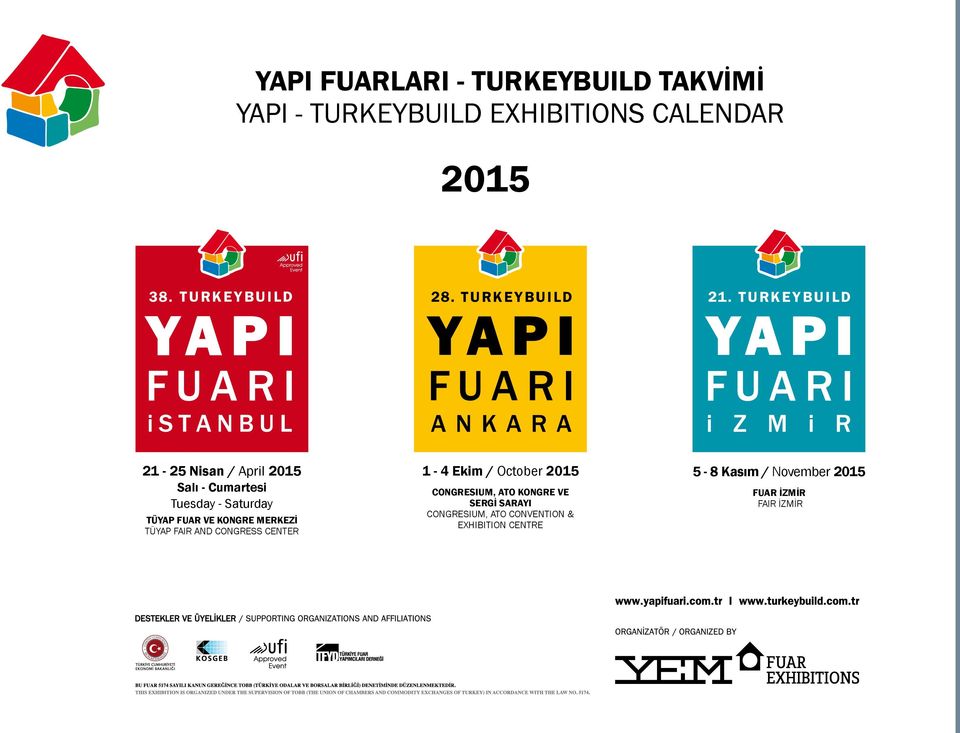 TÜYAP FAIR AND CONGRESS CENTER 1-4 Ekim / October 2015 CONGRESIUM, ATO KONGRE VE SERGİ