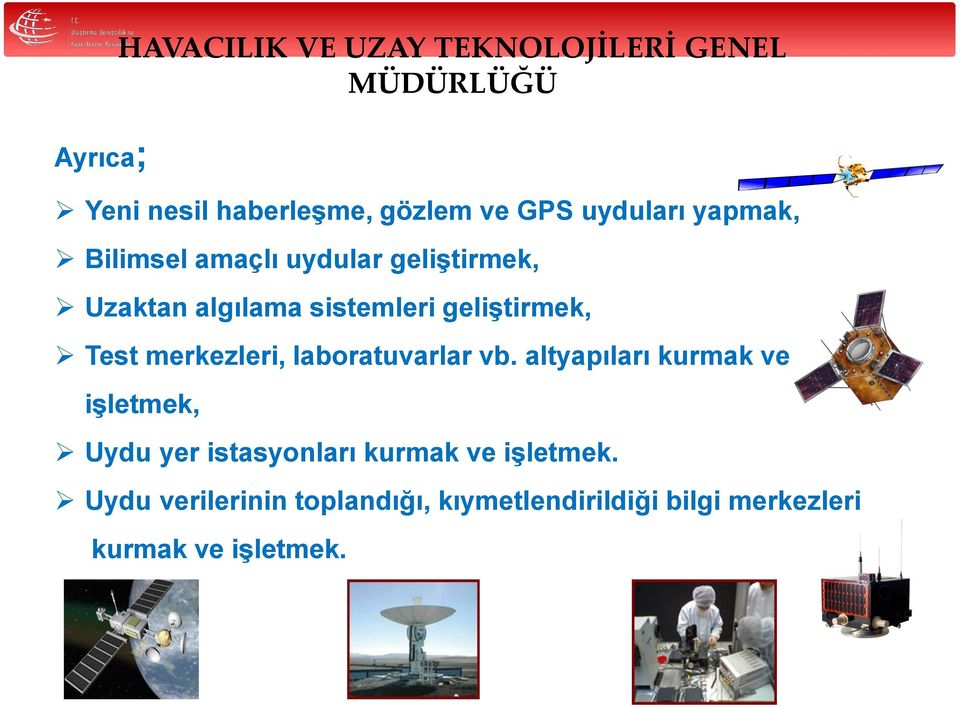 merkezleri, laboratuvarlar vb.