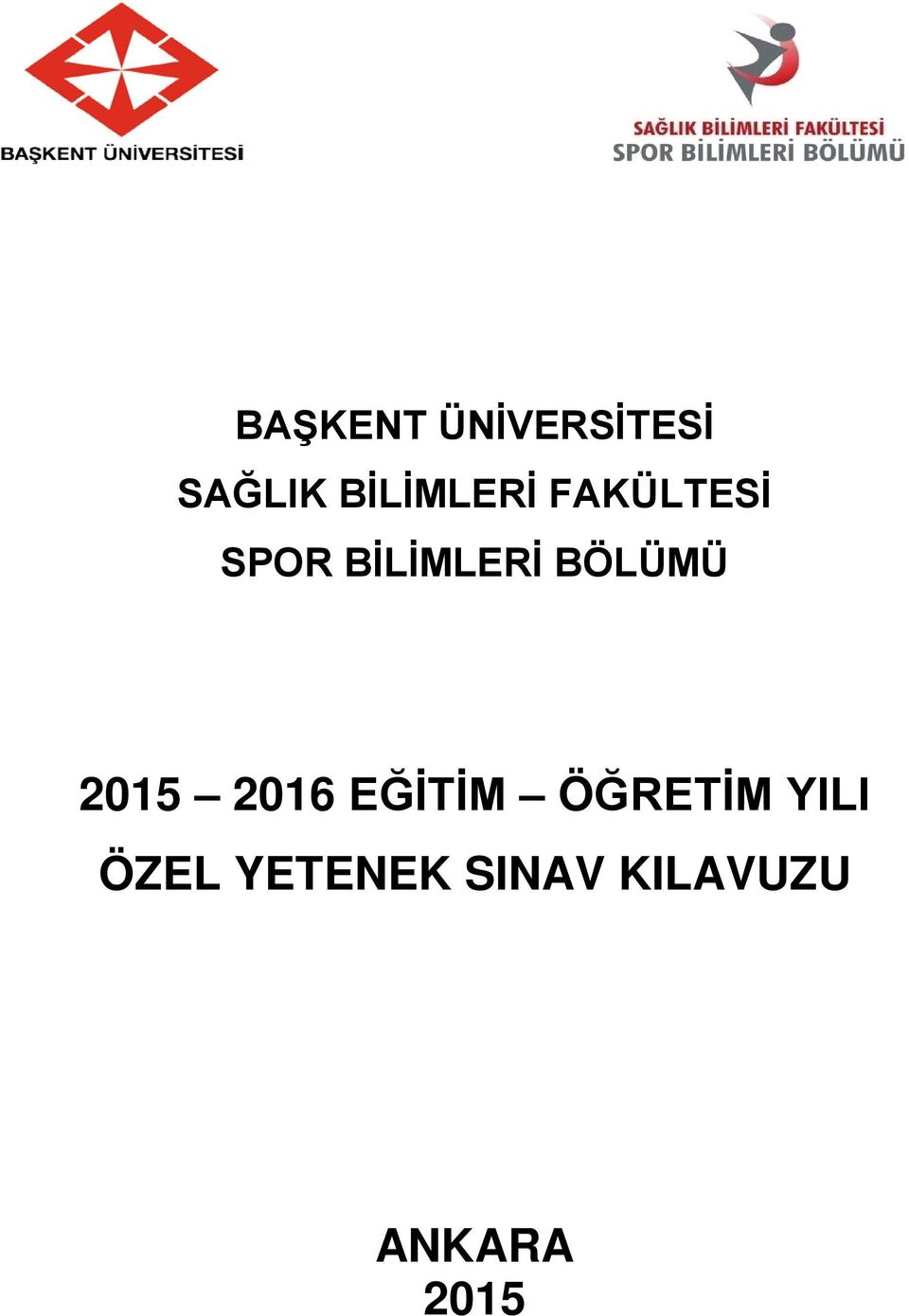 BÖLÜMÜ 2015 2016 EĞİTİM ÖĞRETİM