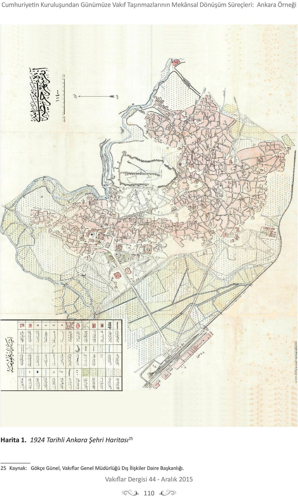 1924 Tarihli Ankara Şehri Haritası25 25 Kaynak: Gökçe