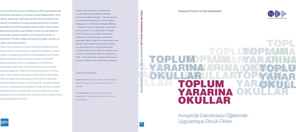 Okullar, Avrupa ülkelerinin bu zorlukları aşmasına yardımcı olma konusunda nasıl bir rol üstlenebilir? Vakıflar ve diğer sivil toplum kuruluşları, okulların bu rolüne nasıl destek verebilir?