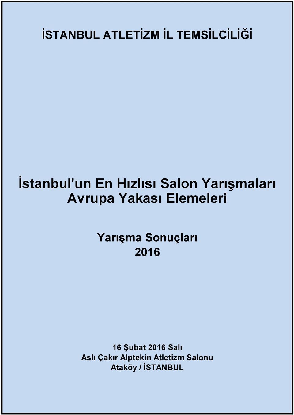 Yarışmaları Avrupa Yakası