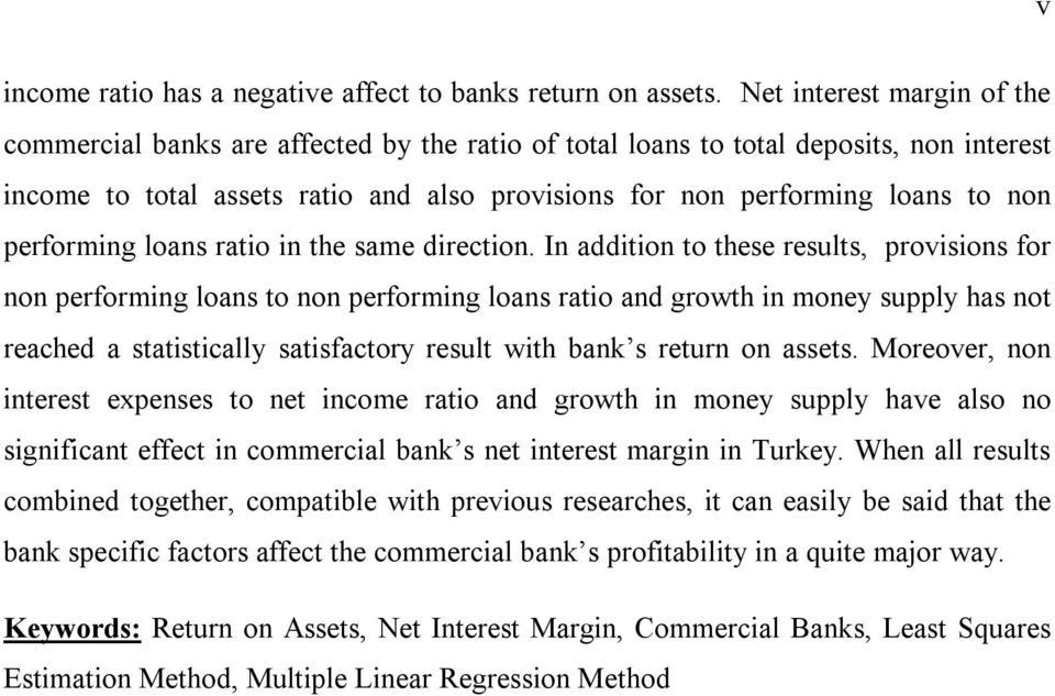 performing loans ratio in the same direction.