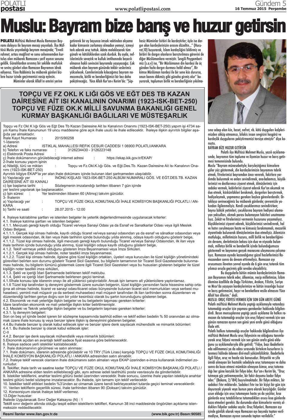 Günahlardan arınmış bir şekilde mutluluk ve sevinç günleri olan Ramazan Bayramını idrak ediyoruz. Yüce Rabbimiz bu mübarek günleri bizlere huzur içinde geçirmemizi nasip eylesin.