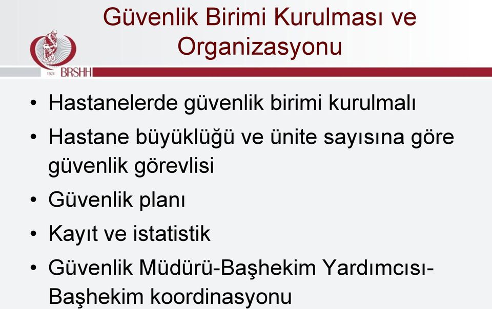 sayısına göre güvenlik görevlisi Güvenlik planı Kayıt ve