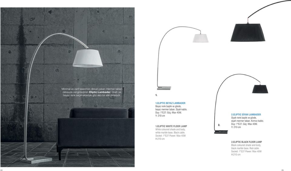 ELIPTIC WHITE FLOOR LAMP White coloured shade and body, white marble base. H:210 cm 2.