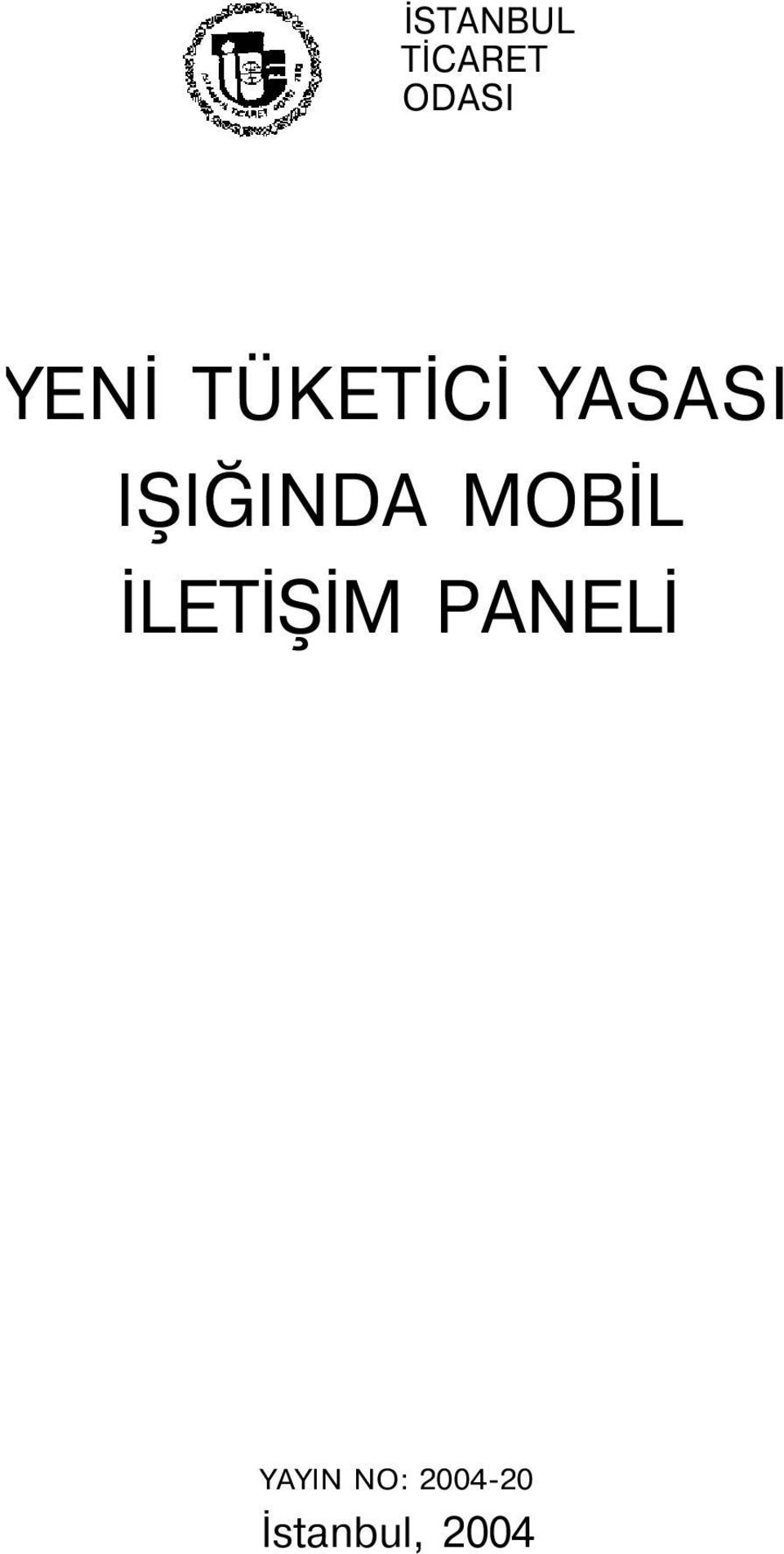 IŞIĞINDA MOBİL İLETİŞİM