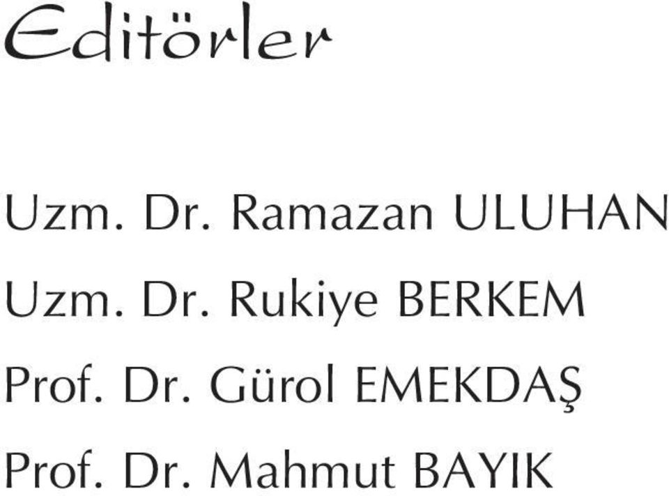 Rukiye BERKEM Prof. Dr.