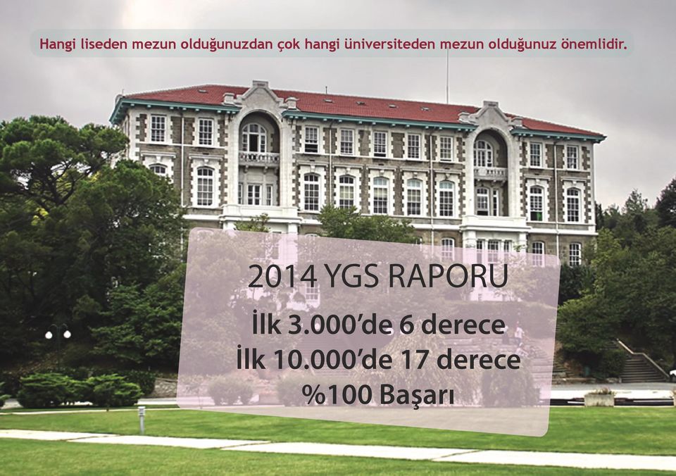 önemlidir. 2014 YGS RAPORU İlk 3.