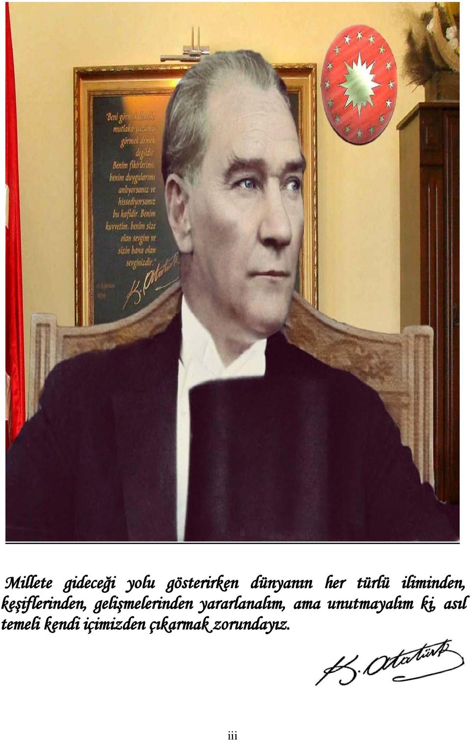 gelişmelerinden yararlanalım, ama unutmayalım