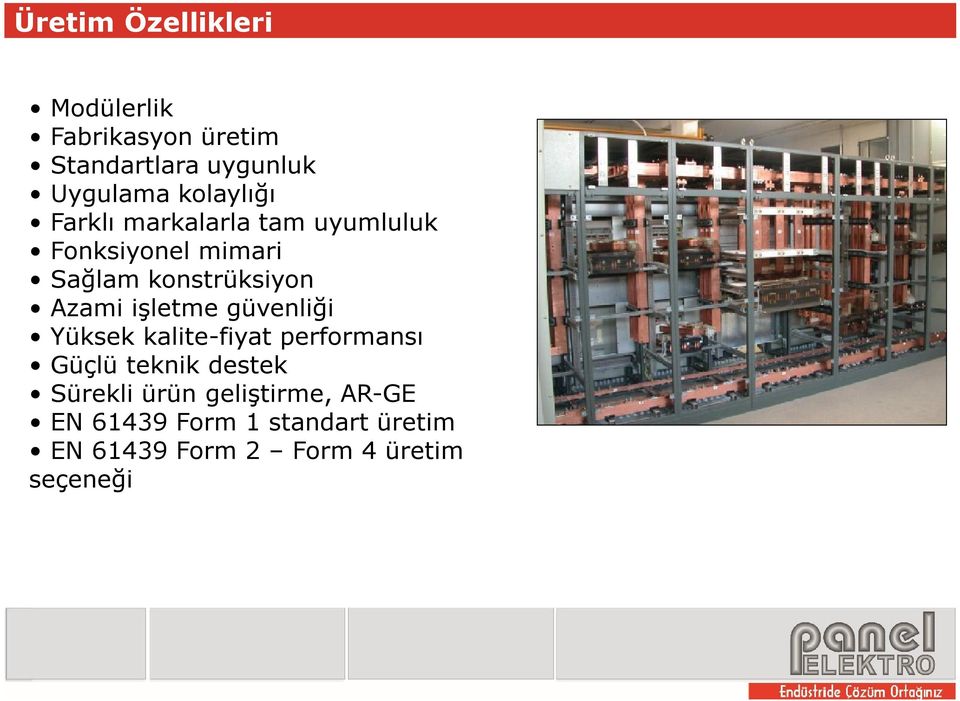 Azami işletme güvenliği Yüksek kalite-fiyat performansı Güçlü teknik destek Sürekli