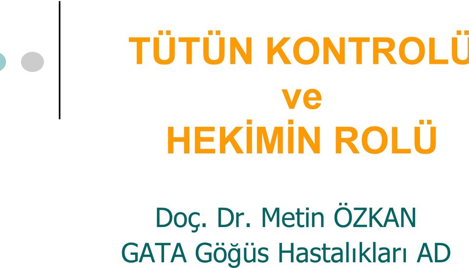 Dr. Metin ÖZKAN