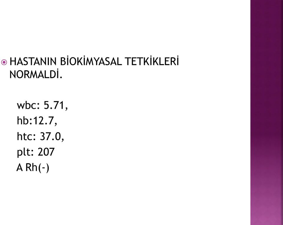 wbc: 5.71, hb:12.