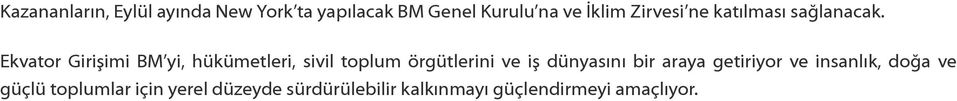 Ekvator Girişimi BM yi, hükümetleri, sivil toplum örgütlerini ve iş dünyasını