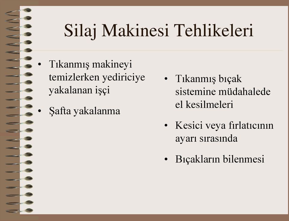 yakalanma Tıkanmış bıçak sistemine müdahalede el