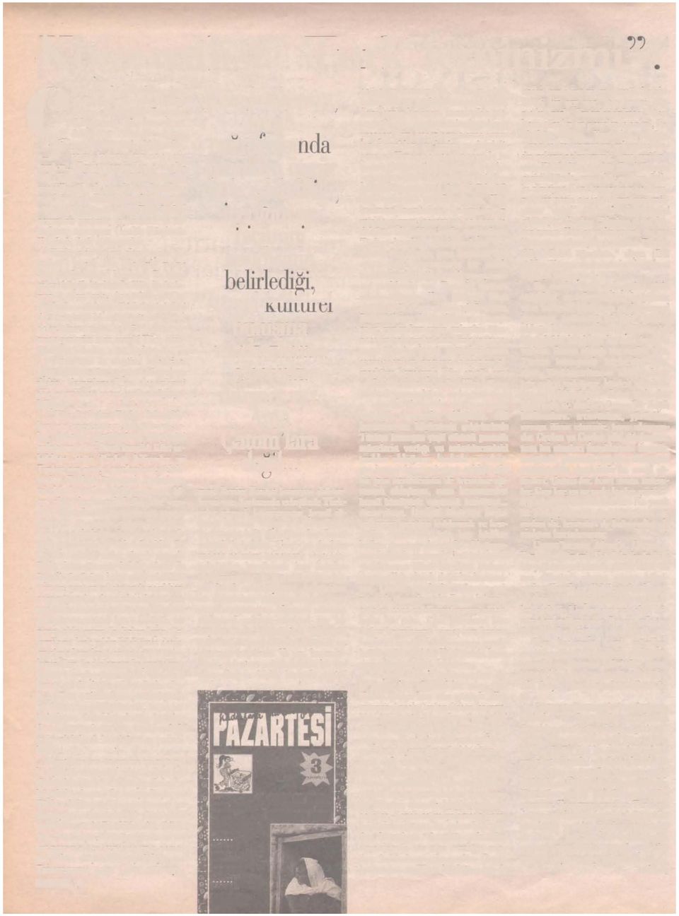 .. Devlet tarafından özel olarak Kürt kadının "ehilleştirmek," anadillerini yok etmek için hazırlanmış bir proje: Feministler bu projenin sınırları içerisinde kalıp Kürt kadını açısından projenin