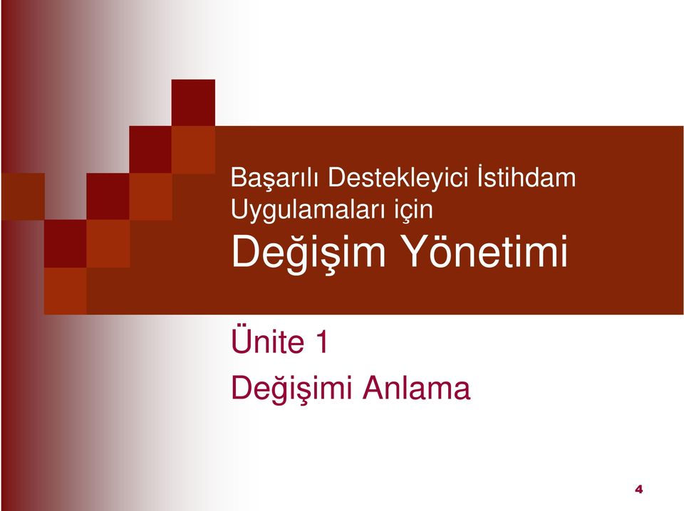 için Değişim Yönetimi