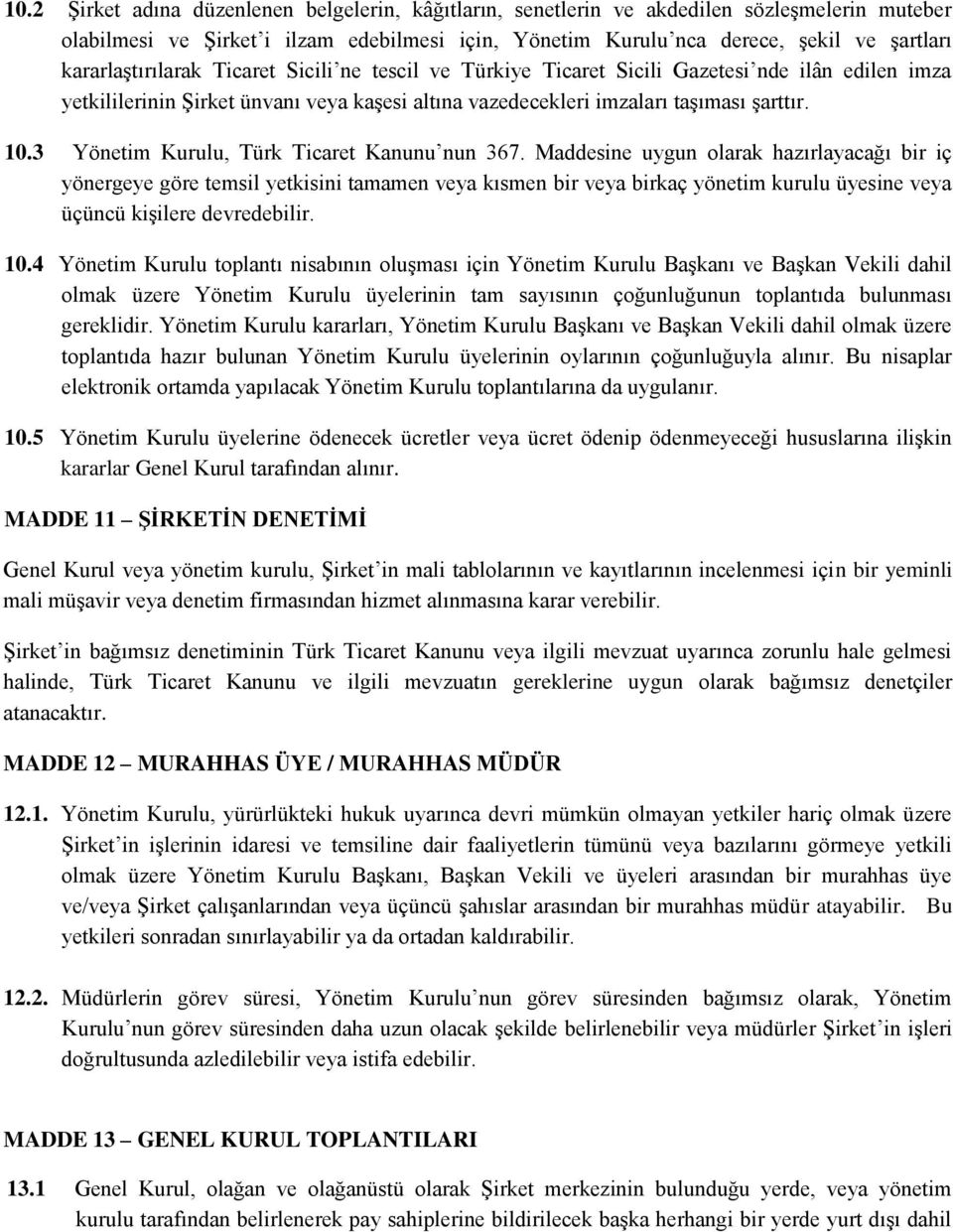 3 Yönetim Kurulu, Türk Ticaret Kanunu nun 367.