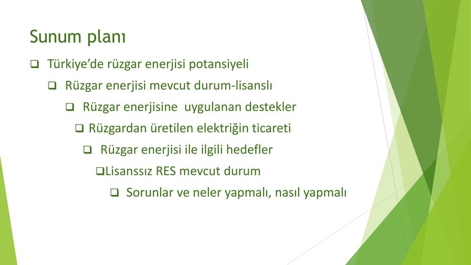 Rüzgardan üretilen elektriğin ticareti Rüzgar enerjisi ile ilgili