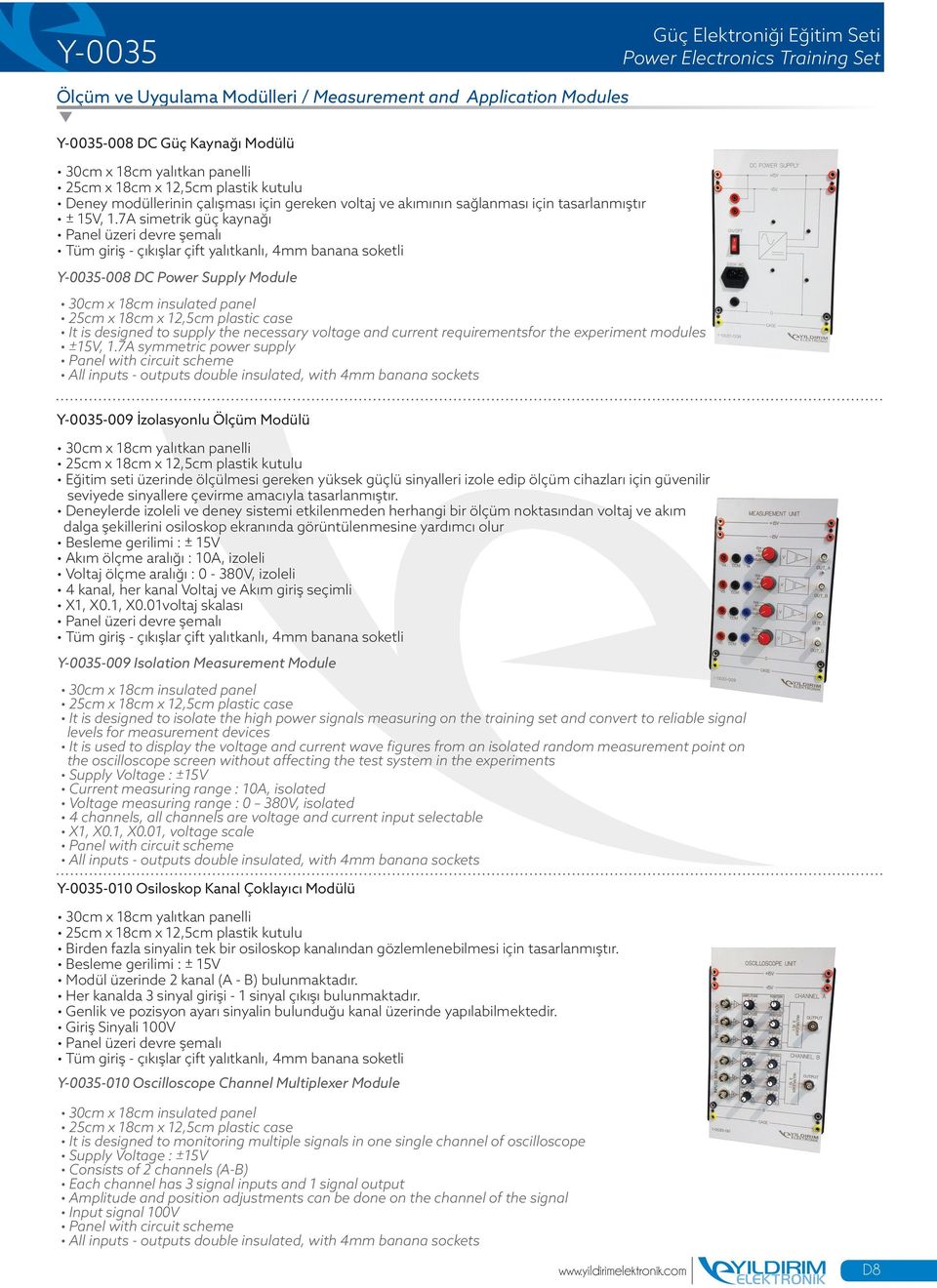 7A symmetric power supply Y-0035-009 İzolasyonlu Ölçüm Modülü Eğitim seti üzerinde ölçülmesi gereken yüksek güçlü sinyalleri izole edip ölçüm cihazları için güvenilir seviyede sinyallere çevirme