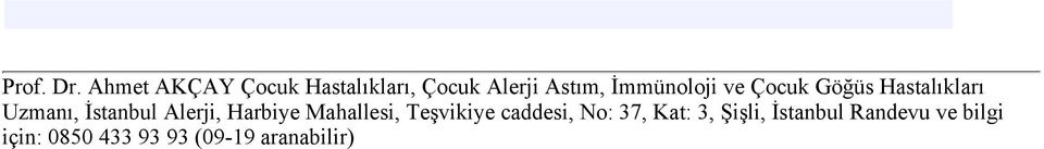 ve Çocuk Göğüs Hastalıkları Uzmanı, İstanbul Alerji, Harbiye