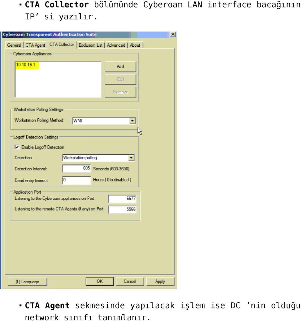 CTA Agent sekmesinde yapılacak işlem