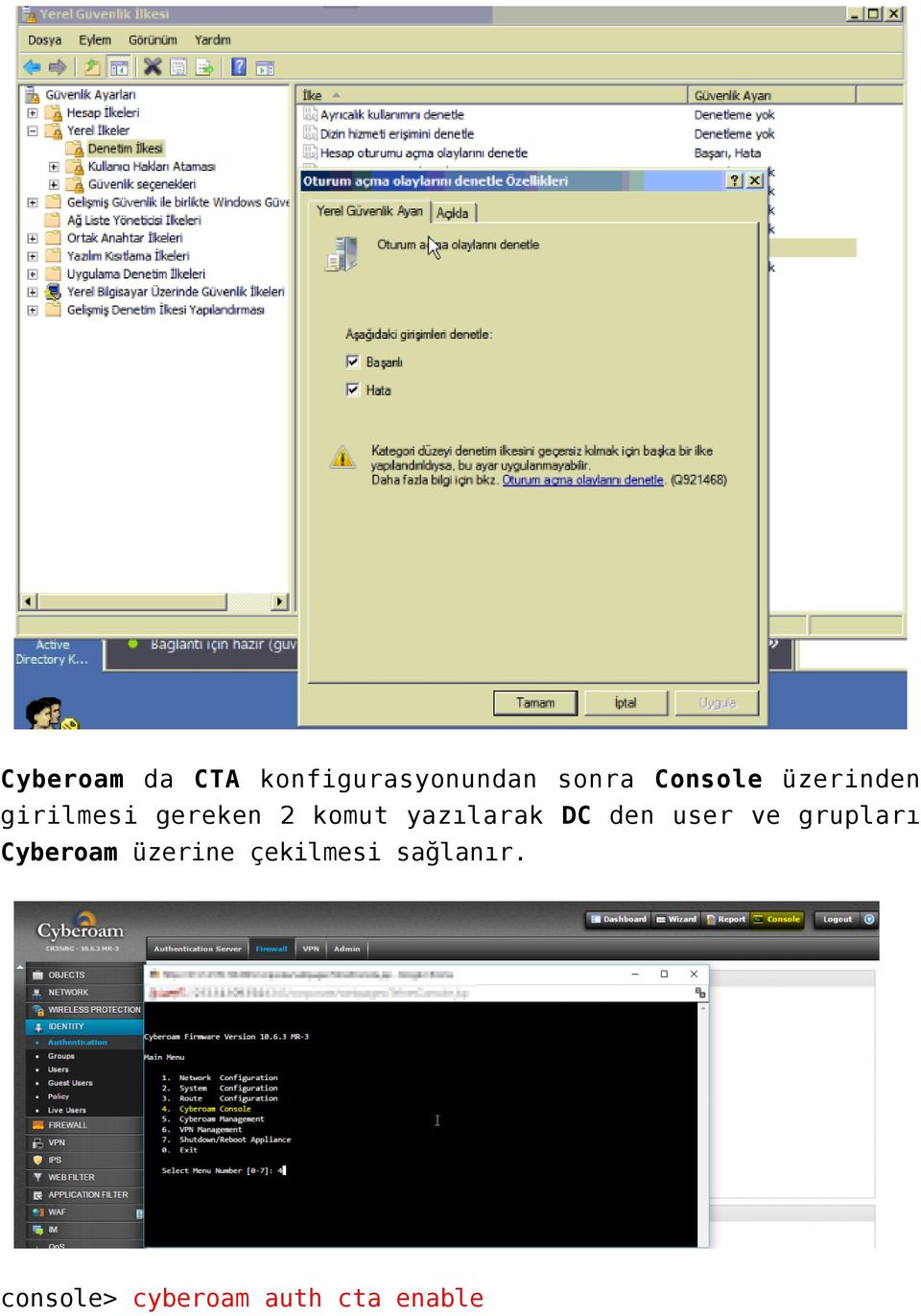 yazılarak DC den user ve grupları Cyberoam