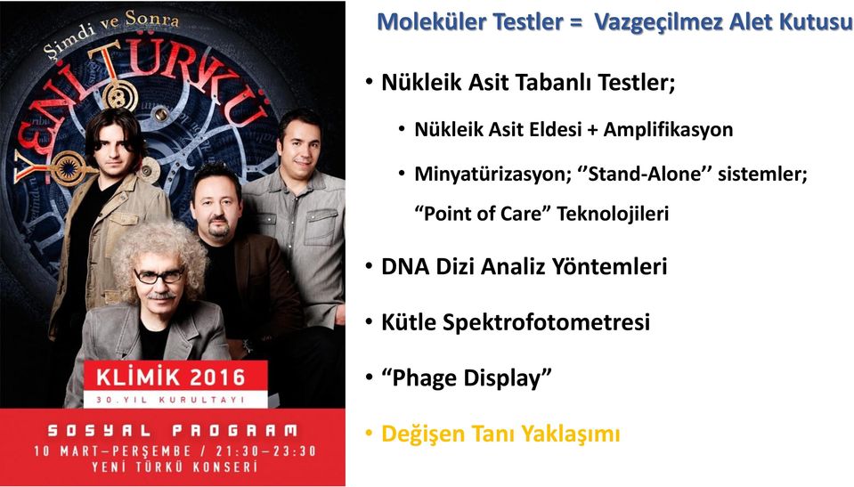 Stand-Alone sistemler; Point of Care Teknolojileri DNA Dizi Analiz