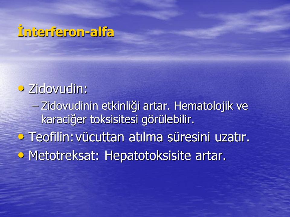 Hematolojik ve karaciğer toksisitesi