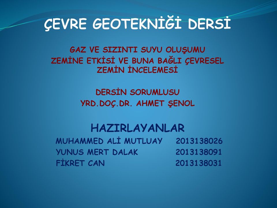 SORUMLUSU YRD.DOÇ.DR.