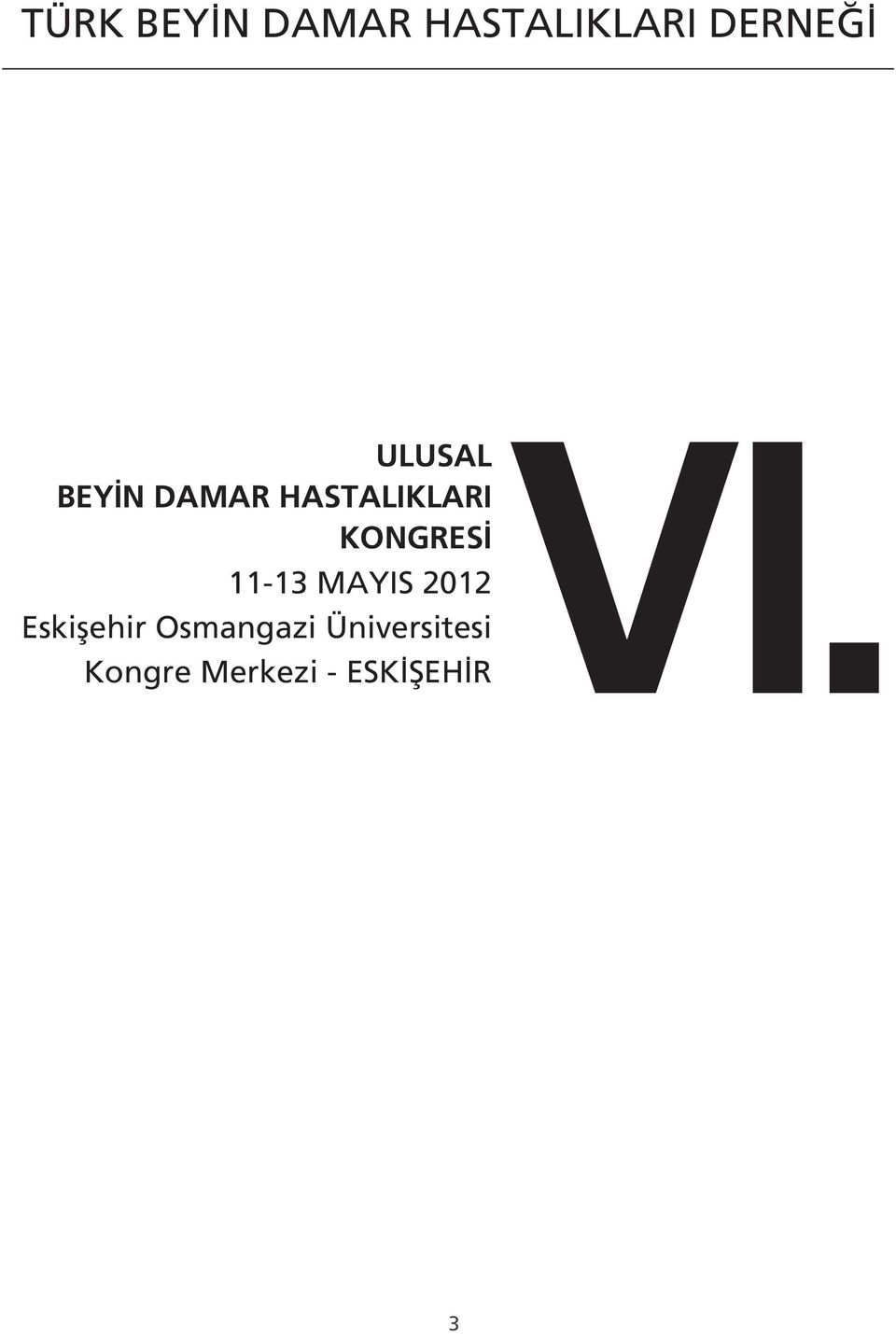 11-13 MAYIS 2012 Eskişehir Osmangazi