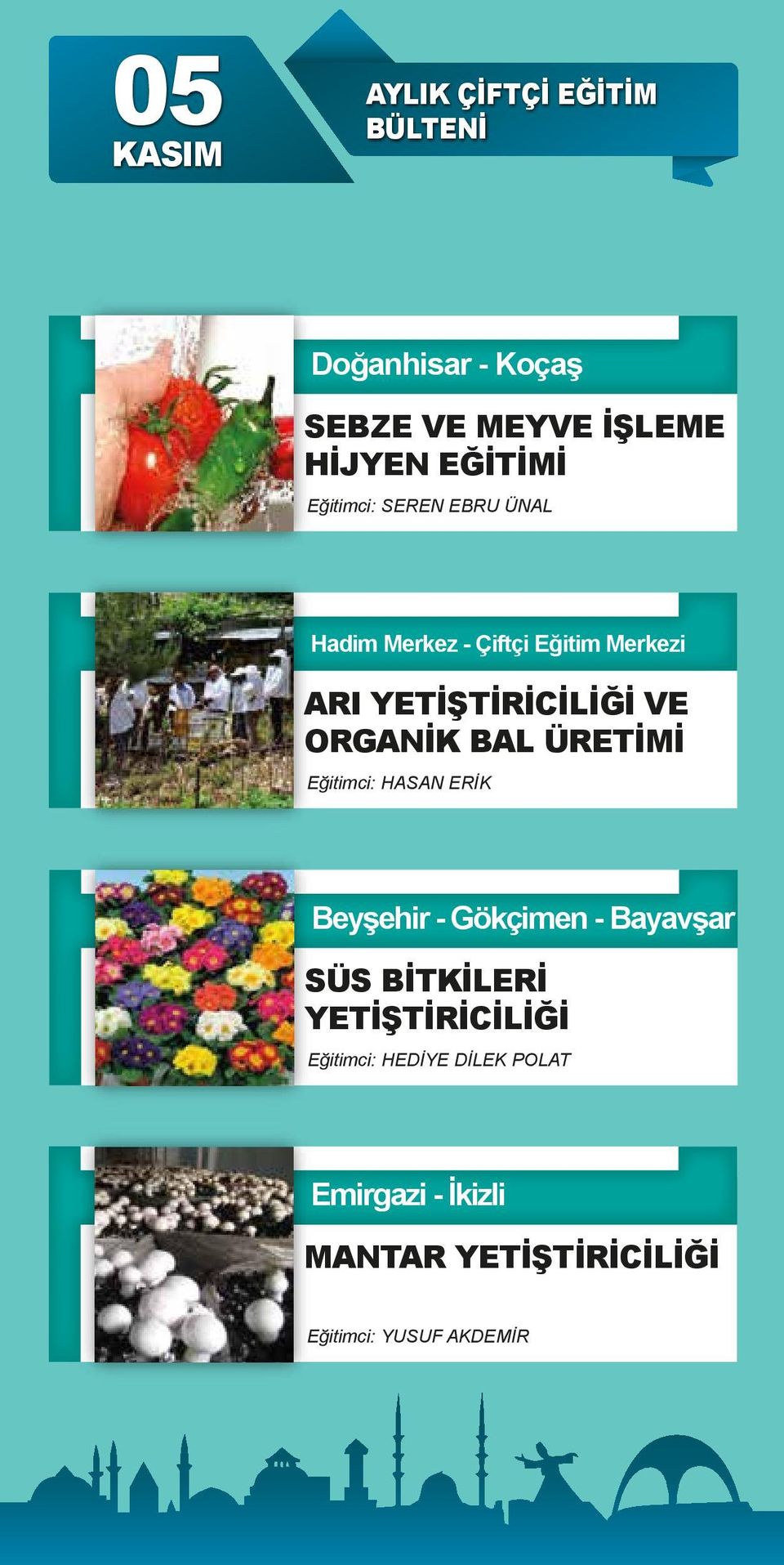 Eğitimci: HASAN ERİK Beyşehir - Gökçimen - Bayavşar SÜS BİTKİLERİ YETİŞTİRİCİLİĞİ