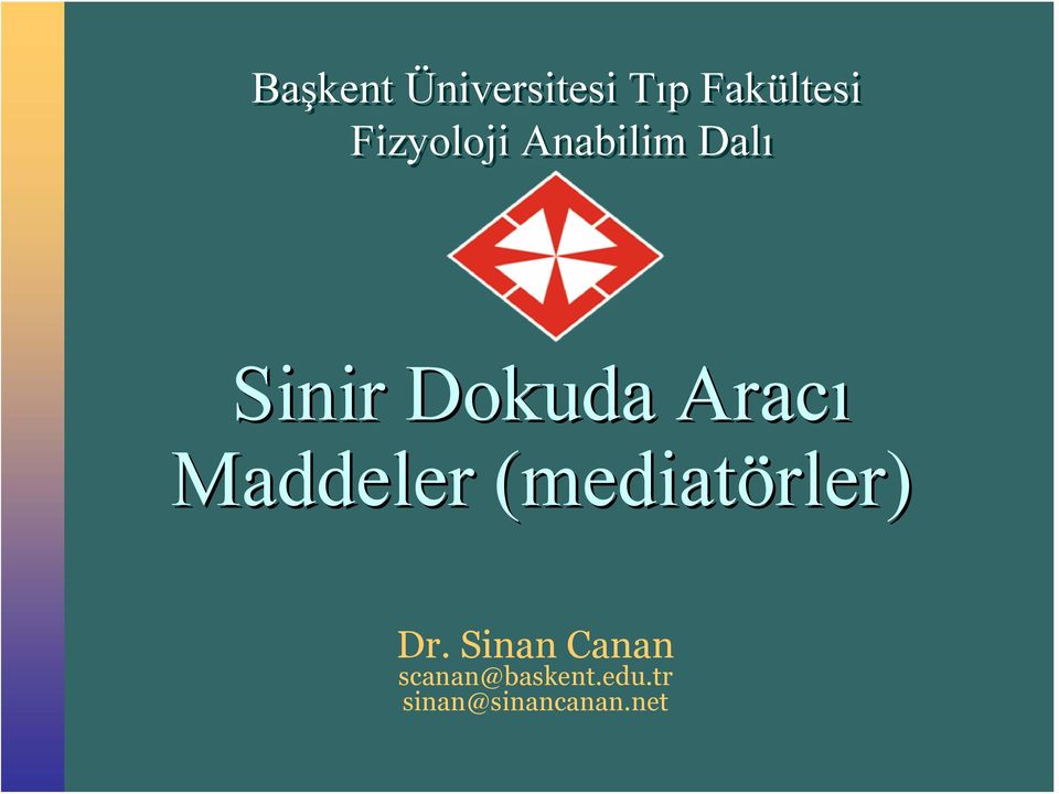 Aracı Maddeler (mediatörler) Dr.