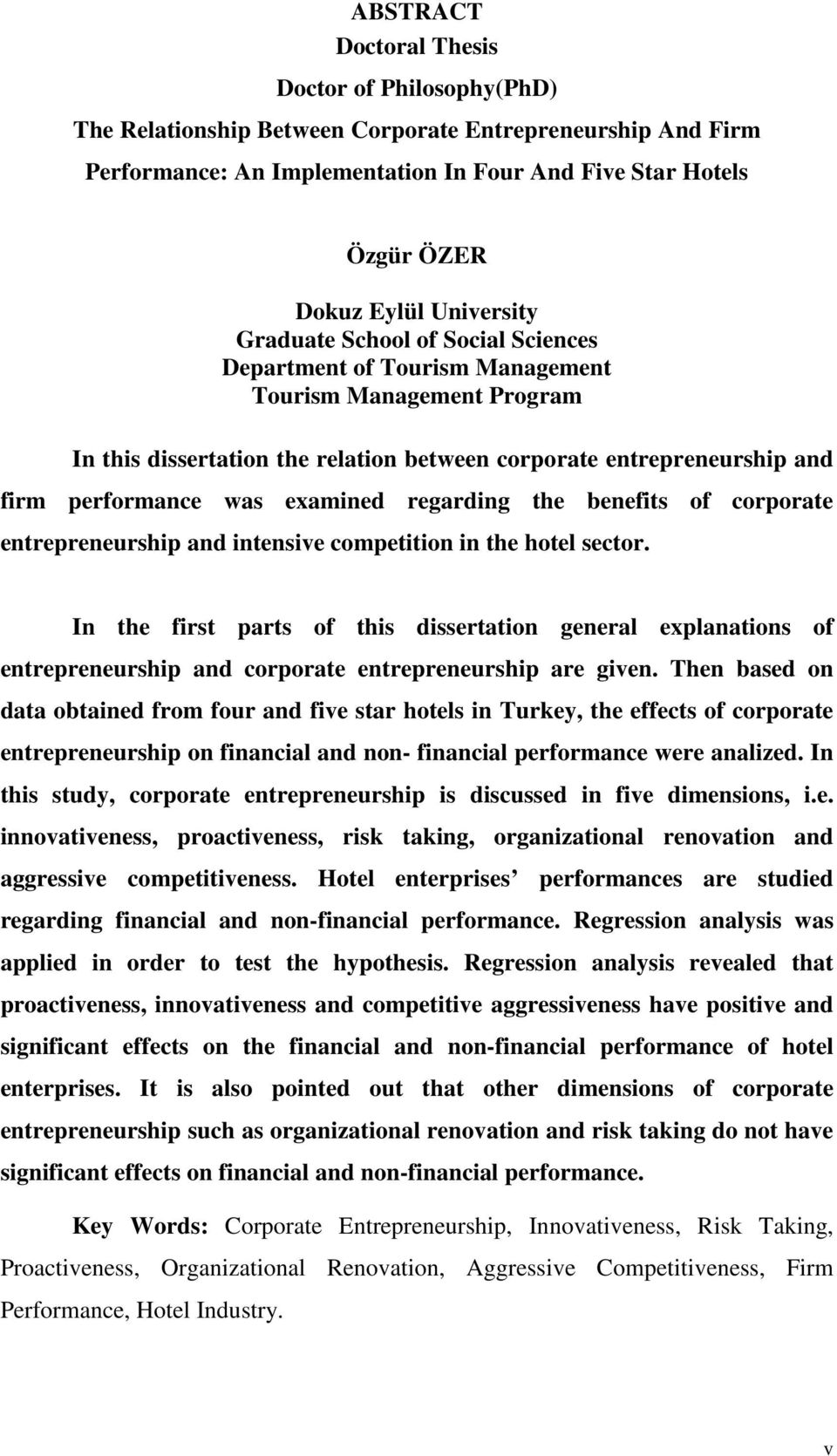 examined regarding the benefits of corporate entrepreneurship and intensive competition in the hotel sector.
